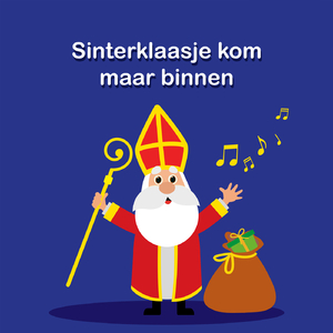 Sinterklaasje Kom Maar Binnen