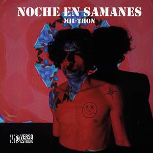 Noche en samanes
