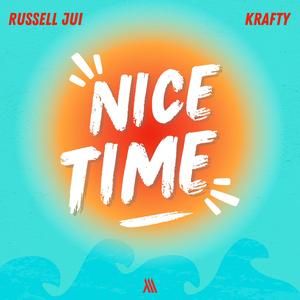 Nice Time (feat. Russell Jui)