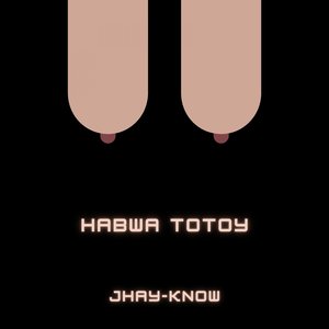 Habwa Totoy