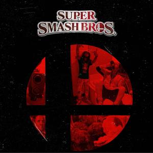 Super Smash Bros. (feat. 52LouBands)