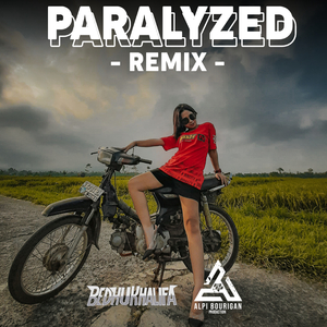 Paralyzed (Remix)