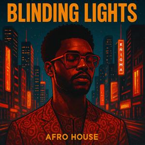 Blinding Lights (Afro House)