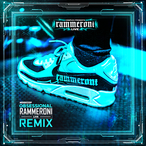 Obsessional (Rammeroni LIVE Remix)