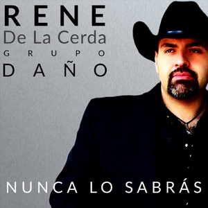 Nunca Lo Sabrás (feat. Rene De La Cerda)