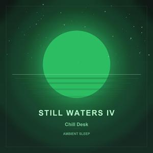Still Waters IV
