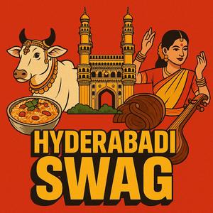 Hyderabadi Swag