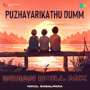 Puzhayarikathu Dumm - Indian Drill Mix