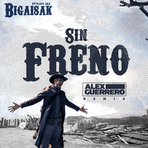 Sin Freno (Alex Guerrero Remix)