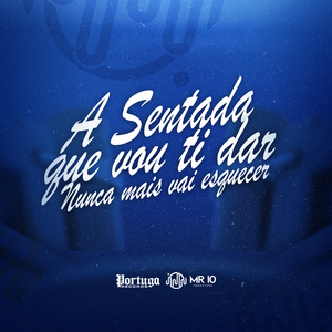 A SENTADA QUE EU VOU TI DAR TU JAMAIS VAI ESQUECER