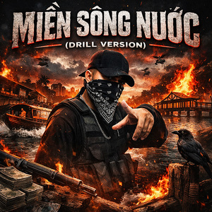MIỀN SÔNG NƯỚC (Drill Version)