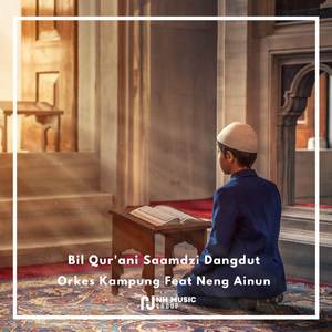 Bil Qur'ani Saamdzi Dangdut