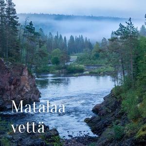 Matalaa vettä