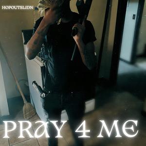 Pray 4 Me