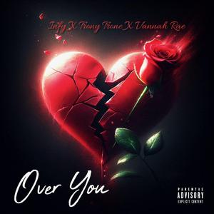 Over You (feat. Infy & Vannah Rae)