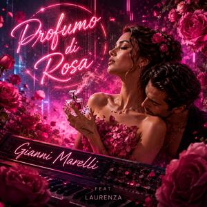 Profumo di Rosa (feat. Laurenza)