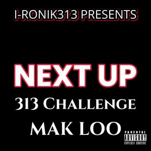 Next Up (feat. Mak Loo & Nwome)