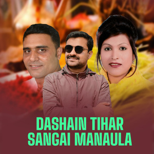 Dashain Tihar Sangai Manaula