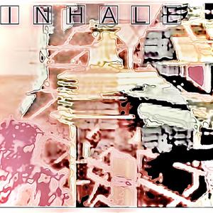 INHALE ((4x4 OG))