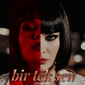 Bir Tek Sen (2026 Version)