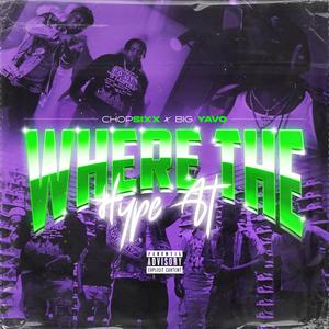 Where The Hype At (feat. Big Yavo)