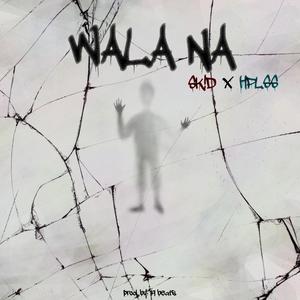 Wala Na