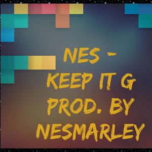 Nes Keep It G (Prod. By Nes Marley)