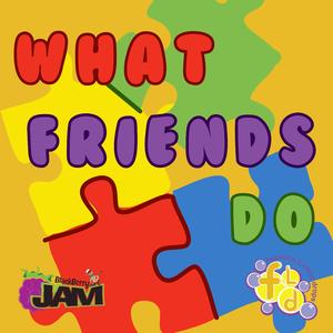 What Friends Do