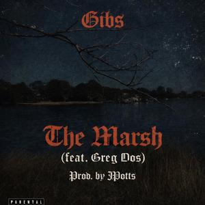 The Marsh (feat. Greg Dos)