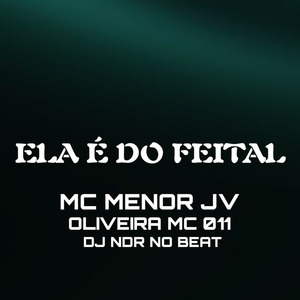 Ela é Do Feital