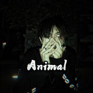 Animal（prod.Furyl）