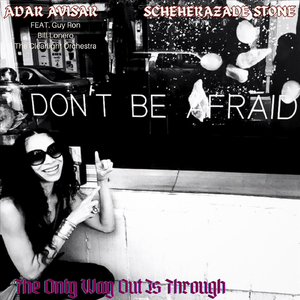 The Only Way out Is Through (feat. Bill Lonero, Guy Ron, Noam Rapaport & The Clearlight orchestra)