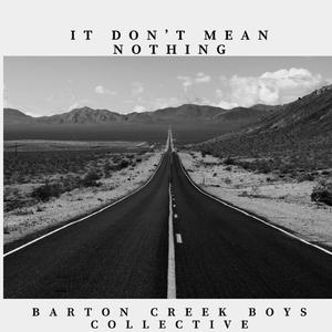 It Don't Mean Nothing