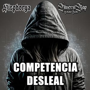 Competencia Desleal (Disphorya Rap "Transtornos")