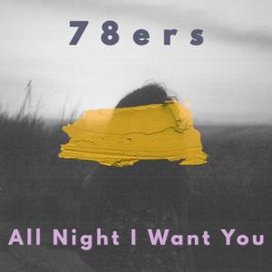 All Night I Want You (R&B)