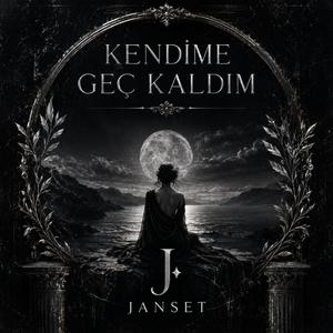 KENDİME GEÇ KALDIM
