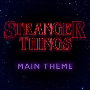 Stranger Things (Main Title Theme)