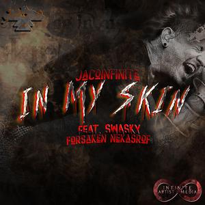 In My Skin (feat. SWasKY & Forsaken Nekasrof)