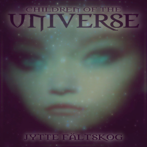 Children of the Universe