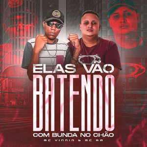 ELAS VÃO BATENDO COM A BUNDA NO CHÃO