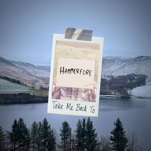 Take Me Back To Hammerfore