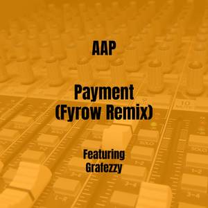 Payment (Fyrow Remix)