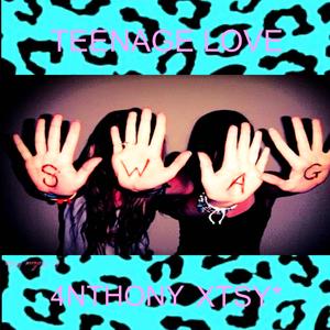 Teenage Love (feat. xtsy*) (Remastered)