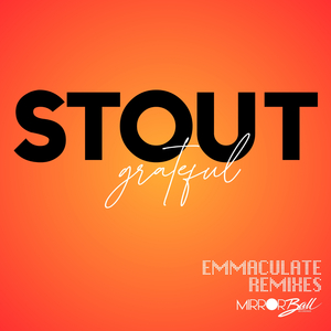 Grateful (Emmaculate Remix)