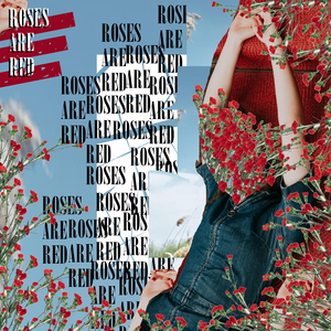 Roses Are Red