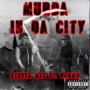 MURDA IN DA CITY (feat. Wammy)