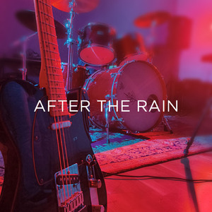 After The Rain