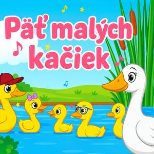 Päť malých kačiek