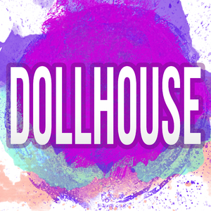 Dollhouse (A Tribute to Melanie Martinez)