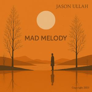 Mad Melody